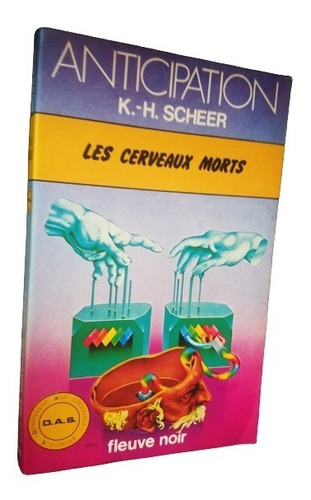 Les Cerveaux Morts K. H. Scheer Fleuve Noir En Frances 