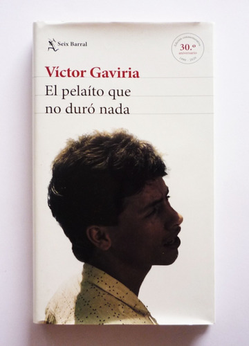 El Pelaito Que No Duro Nada - Victor Gaviria 