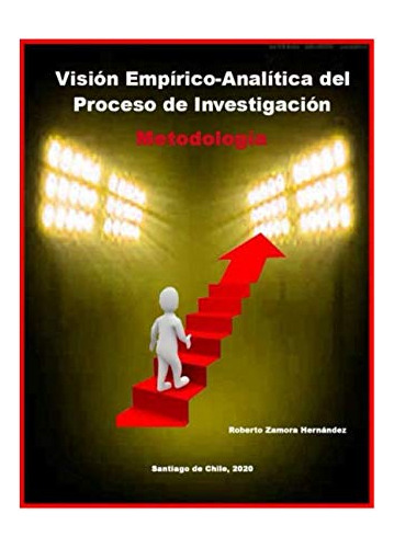 Vision Empirico Analitica Del Proceso De Investigacion Metod