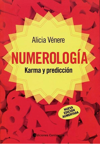 Numerologia- Karma Y Prediccion - Venere, Alicia