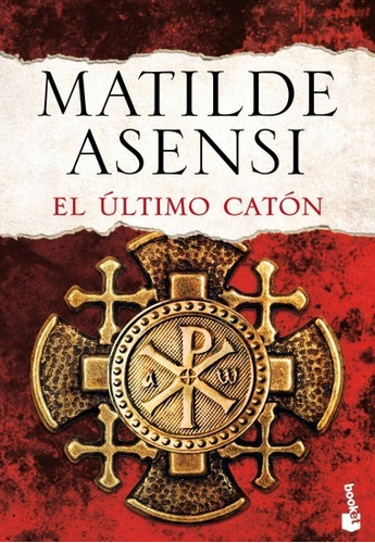 Ultimo Caton, El - Asensi, Matilde