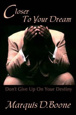 Libro Closer To Your Dream - Marquis D Boone