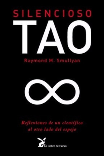 Silencioso Tao - Raymond Smullyan - Libro Nuevo