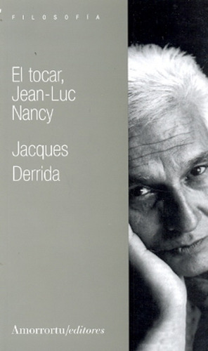 El Tocar Jean-luc Nancy - Jacques Derrida