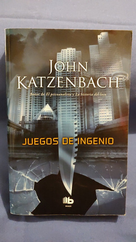 Juegos De Ingenio - John Katzenbach