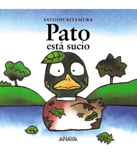 ** Pato Esta Sucio ** Satoshi Kitamura