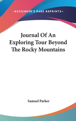 Libro Journal Of An Exploring Tour Beyond The Rocky Mount...