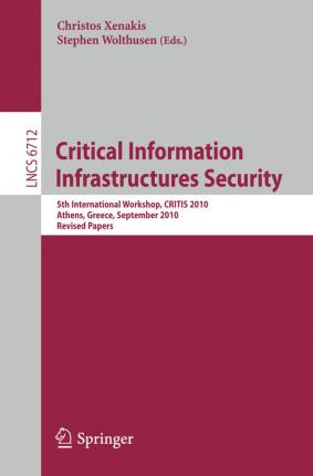 Libro Critical Information Infrastructure Security : 5th ...