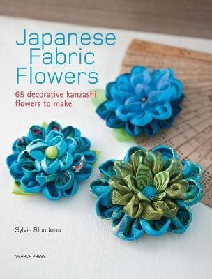 Japanese Fabric Flowers : 65 Decorative Kanzashi Flowers To