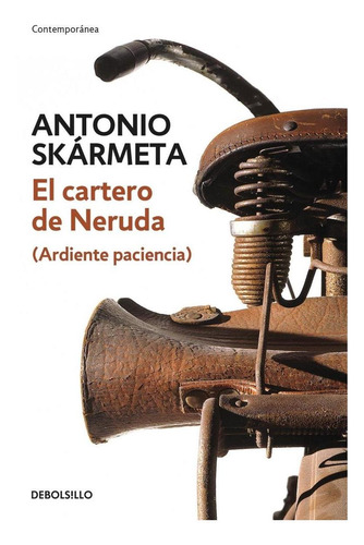El Cartero De Neruda, Ardiente Paciencia