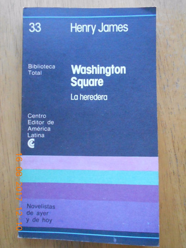 Washington Square - La Heredera - Henry James