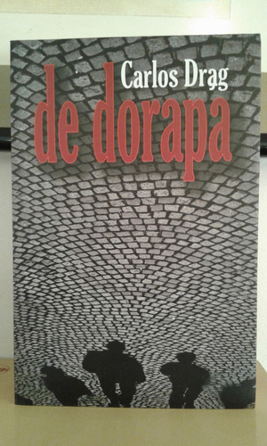De Dorapa  -  Carlos Drag   -   Argenta