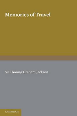 Libro Memories Of Travel - Sir Thomas Graham Jackson