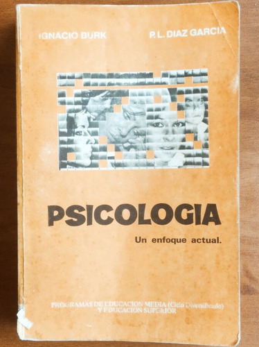 Psicología Enfoque Actual / Ignacio Burk - P. L. Díaz García