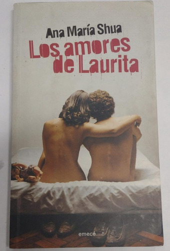 Los Amores De Laurita, Ana Maria Shua
