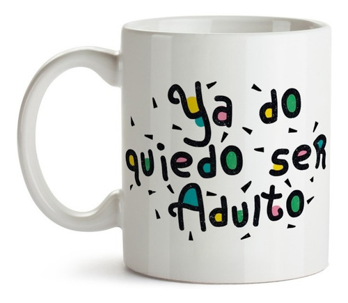 Taza Ya Do Quiero Sed Adulto Rugrats Frase Carlitos