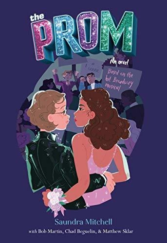 Book : The Prom A Novel Based On The Hit Broadway Musical -