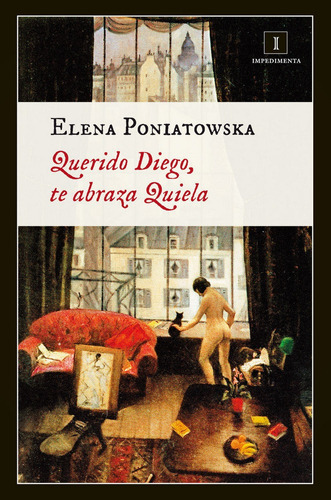 Querido Diego Te Abraza Quiela - Poniatowska, Elena