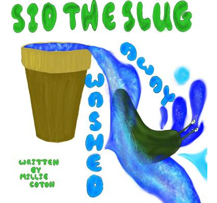 Libro Sid The Slug Washed Away - Coton, Millie