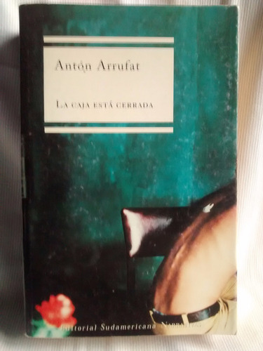 La Caja Esta Cerrada Anton Arrufat Sudamericana Ed. Grande