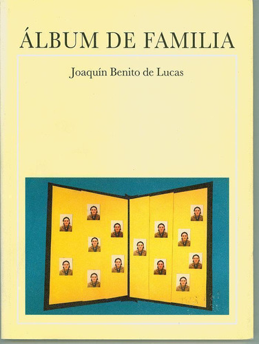 Libro: Álbum De Familia. De Lucas, Joaquín Benito. San Sebas