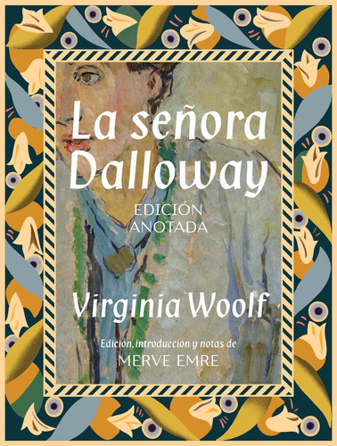 La Seãâora Dalloway. Edicion Anotada, De Woolf, Virginia Emre, Merce (editora). Editorial Ediciones Akal, Tapa Dura En Español