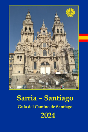 Libro: Sarria Santiago De Compostela: Guía Práctica Del De E