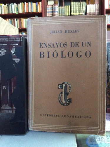 Ensayos De Un Biológico, Julian Huxley