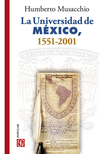 Libro: La Universidad De México, 1551-2001