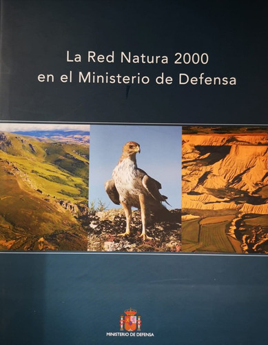 Las Red Natura 2000 En El Ministerio De Defensa 