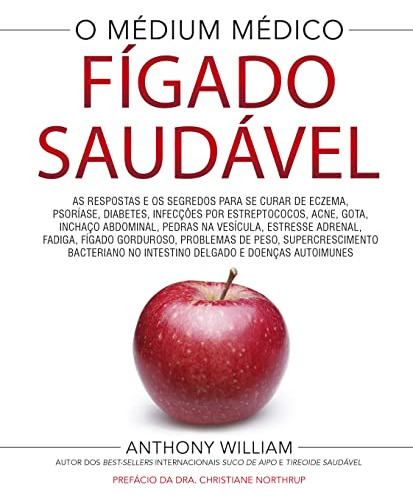 Libro Fígado Saudável As Respostas E Os Segredos Para Se Cur