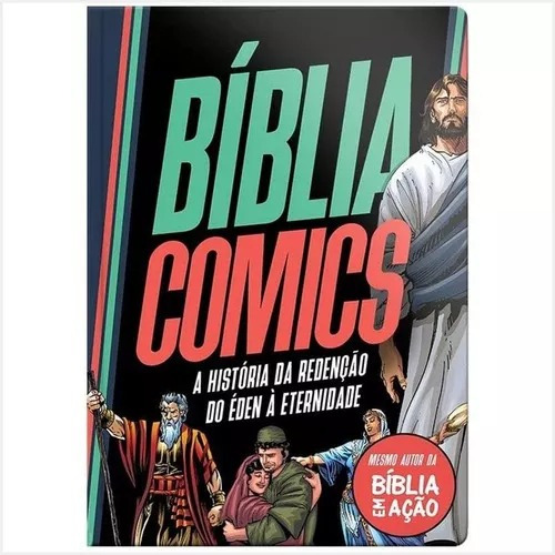 Bíblia Quadrinhos Comics A História Da Redenção, Do Éden À Eternidade, Criança Jovem Adolescente