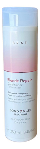  Condicionador Braé Blonde Repair 250ml Cabelos Descoloridos