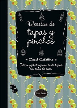 Recetas De Tapas Y Pinchos - Aa.vv