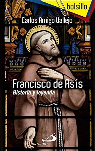 Francisco De Asis. Bolsillo: Historia Y Leyenda