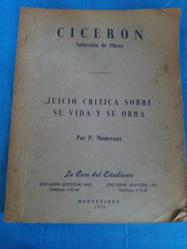 Cicerón. P. Monceaux. La Casa Del Estudiante.