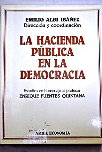 Libro La Hacienda Publica En La Democracia De Emilio Albi Ib