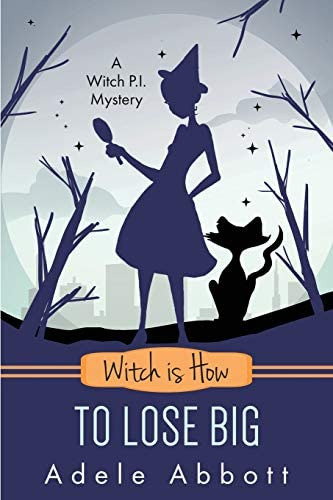 Libro:  Witch Is How To Lose (a Witch P.i. Mystery)