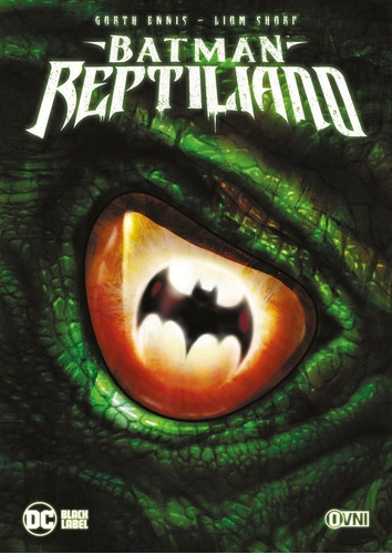 Batman Reptiliano - Garth Ennis - Ovni Press