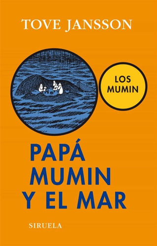 Papa Mumin Y El Mar, De Tove Jansson. Editorial Siruela, Tapa Dura En Español, 2011