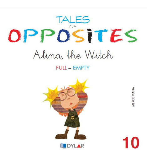 Tales Of Opposites 10 - Alina The Witch (libro Original)