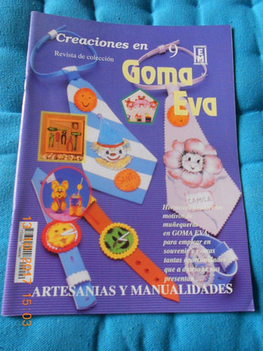 Creaciones En Goma Eva Revista Fasciculo N° 9 - Julio 1999
