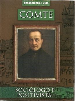 Comte: Sociólogo E Positivista (coleção  Mesquita, André Ca