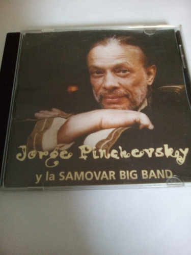 Jorge Pinchevsky Y La Samovar Big Band - Cd / Kktus