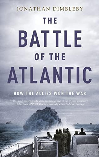 Libro: The Battle Of The Atlantic: How The Allies Won The