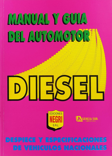 Manual Y Guía Del Automotor Diesel Y Utilitarios
