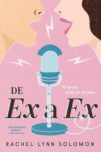 Libro De Ex A Ex - Rachel Lynn Solomon