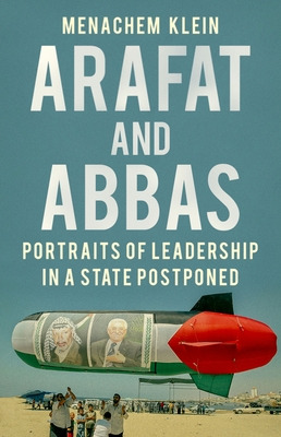 Libro Arafat And Abbas: Portraits Of Leadership In A Stat...