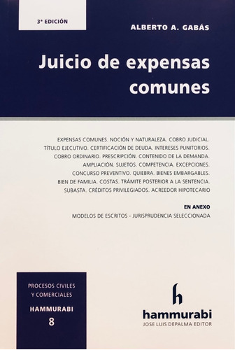 Juicio De Expensa Comunes - Alberto A. Gabas