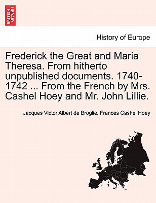 Libro Frederick The Great And Maria Theresa. From Hithert...